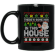 Santa There’s Some Ho Ho Hos in This House Ugly Christmas Sweashirt Gifts Mug