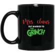 Mrs Claus But Married To The Grinch Christmas Gifts Mug