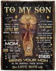 Lion From Mom To My Son Once Upon A Time There Was A Little Boy Who Stole My Heart Fleece Blanket – Mink Sherpa Blanket