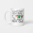 I Can't Talk Right Now I'm Doing Mom Funny Shit Gift Mug