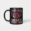 I survived 100 masked school days Gifts Mug