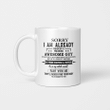 Sorry I'm Already Taken By A Freaking Awesome Guy Gift for Girlfriend and Boyfriend Mug
