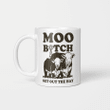 Heifer Moo Bitch Get Out The Hay Funny Mug