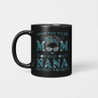 I Hate Two Titles Mom And Nana And I Rock Them Both Funny Mug Mother's Day Gifts
