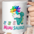 Mimisaurus Mug Mimi Saurus Dinosaur Funny Mother's Day Gift mug