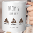 Daddy Gift Personalized - Daddy's Little Shits - Daddy Funny Mug Customizable - Father's Day Gift - Gift For Daddy - Daddy's Birthday