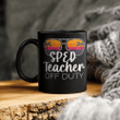 Special Education Sped Teacher Of The Deaf Off Duty Sunglasses Beach Sunset Mug