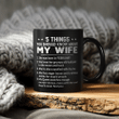 5 Things You Should know About My Wife - She Was Born In February Mug Gift For Dad, Grandpa Tee Mug