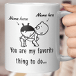 Personalized You Are My Favorite Thing To Do Mug, Funny Gift For Her, Him, Gifts For Couple Lover Wife Husband Customized Name Color Changing Mug Coffee