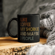 I Like Coffee My Shorkie And Maybe 3 People Vintage Mug