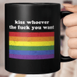 Lgbt Rainbow Flag Kiss Whoever The Fuck You Want Funny Mug