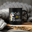 Unicorn Cute But Deadly Funny Mug Unicorn Coffee Mugs
