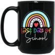 Happy Last Day Of School Teacher Student Graduation Rainbow Mug
