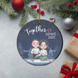 We Are Together Since Ornament, Couple Ornament Christmas Gift For Couple, Husband, Wife