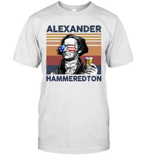 Alexander Hammeredton US Drinking 4th Of July Vintage Shirt Independence Day American Gift