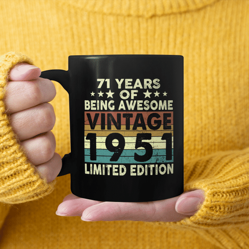 71 Years Of Being Awesome Vintage 1951 Limited Edition Mug