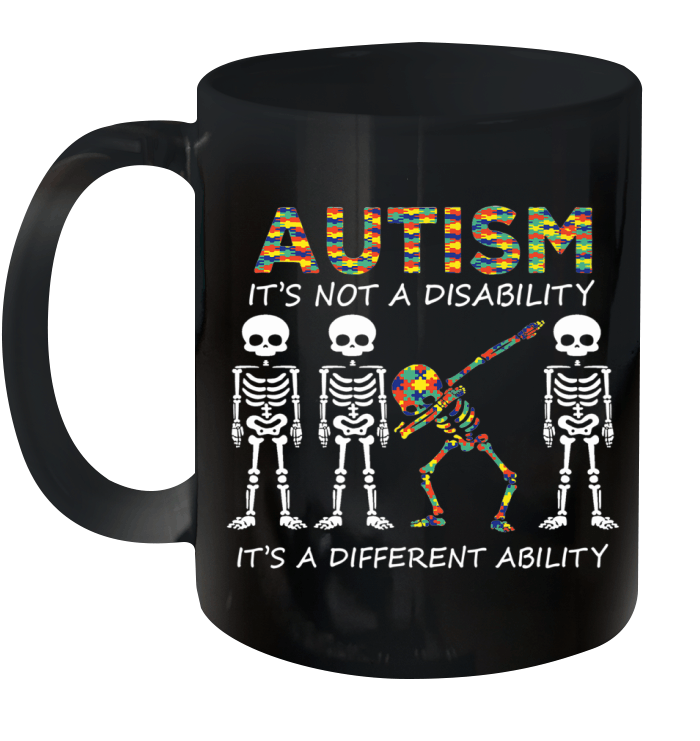 Autism It's Not A Disability It's A Different Ability Skeletons Mug