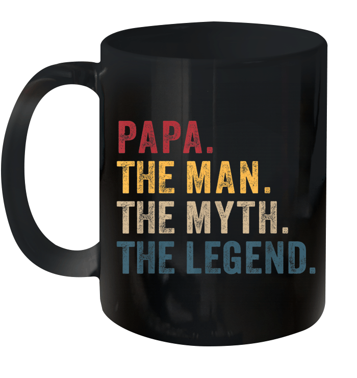 Funny Papa The Men The Myth The Legend Father Birthday Gift Mug
