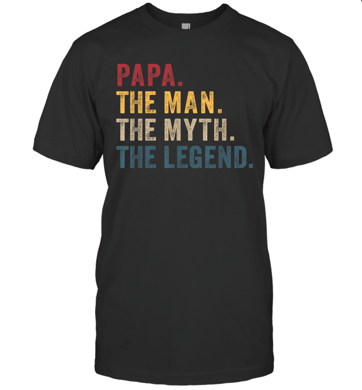 Funny Papa The Men The Myth The Legend Father Birthday Gift Shirt
