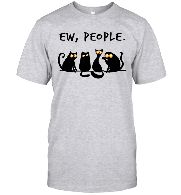 Ew people Meowy Funny Cat Lovers Gift Shirt