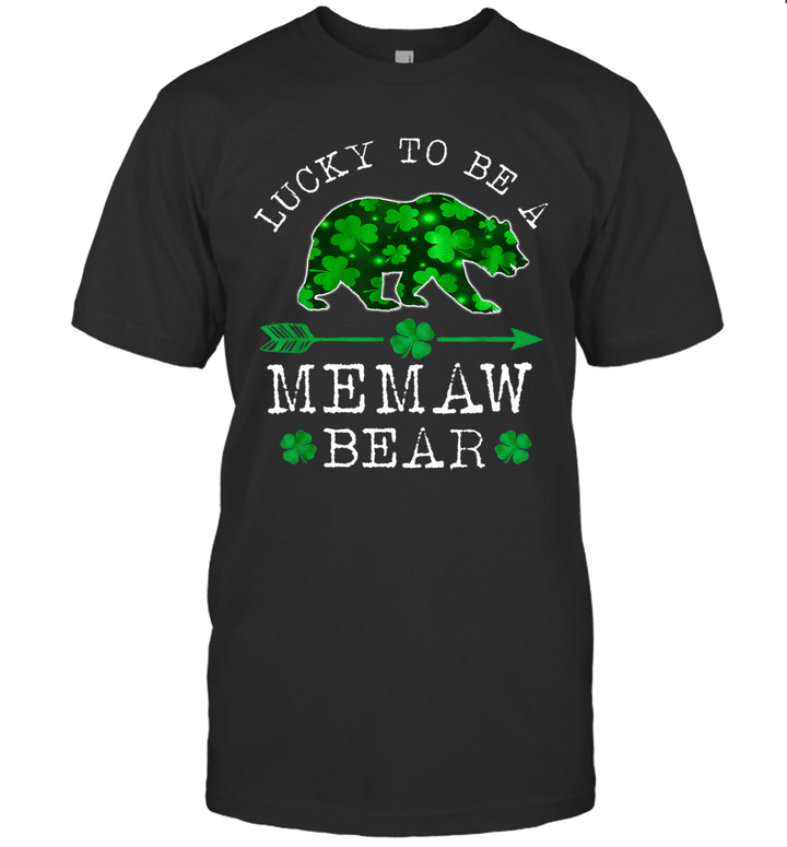 Lucky To Be A Memaw Bear Funny St Patrick's Day Shirt