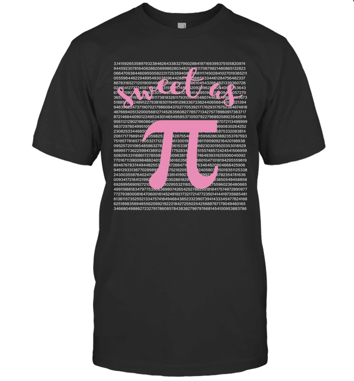 Sweet As Pi Funny Math Teacher Mathematics Student Shirt