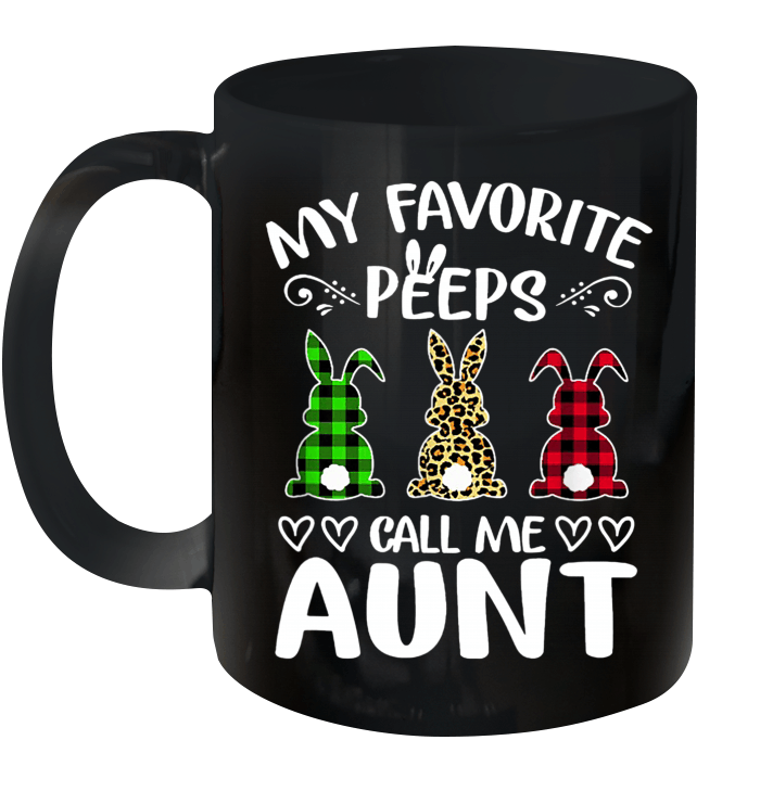 My Favorite Peeps Call Me Aunt Buffalo Plaid Funny Gift Mug