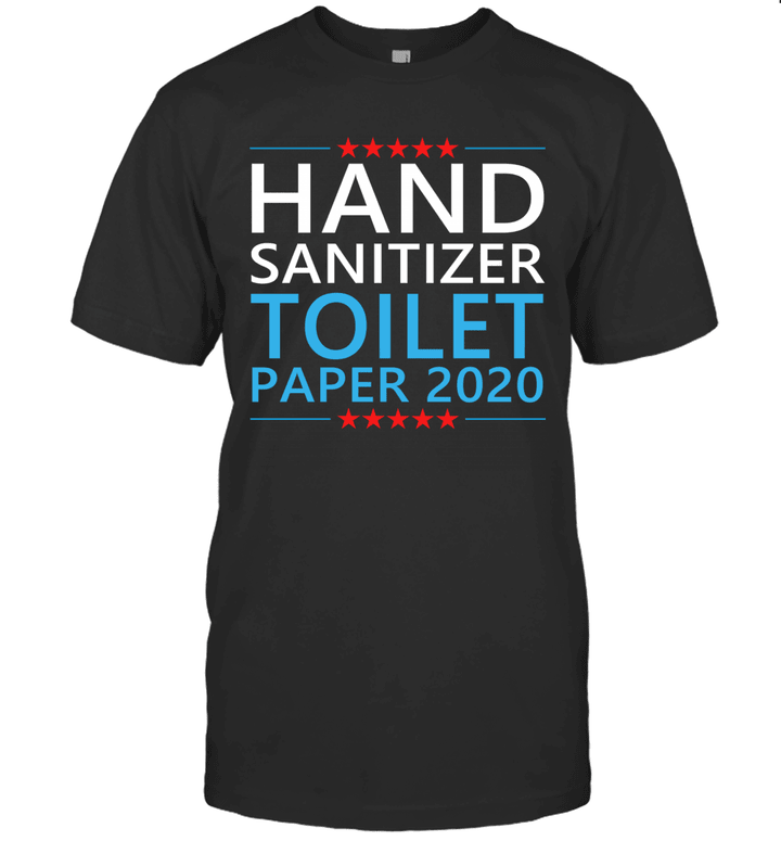 Hand Sanitizer Toilet Paper 2020 Shirt