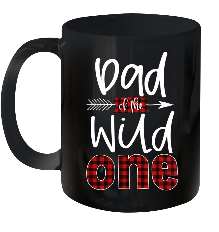 Dad Of The Wild One Buffalo Plaid Lumberjack 1st Birthday Mug