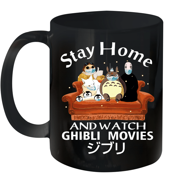 Stay Home And Watch Ghibli Movies 2020 Mug Quarantine 2020