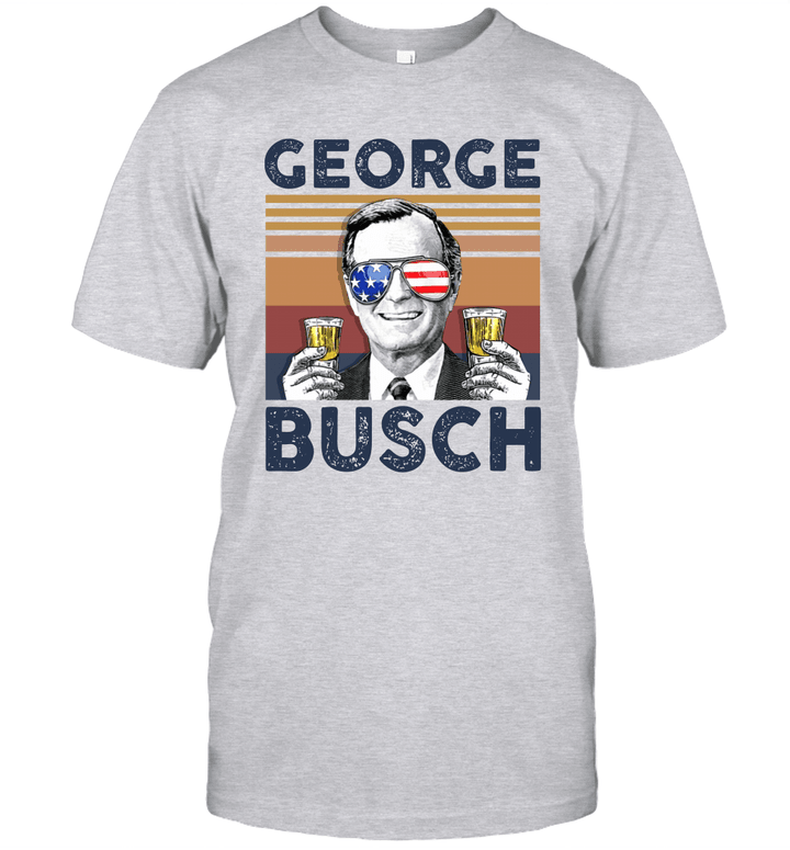 Geogre Busch US Drinking 4th Of July Vintage Shirt Independence Day American Gift