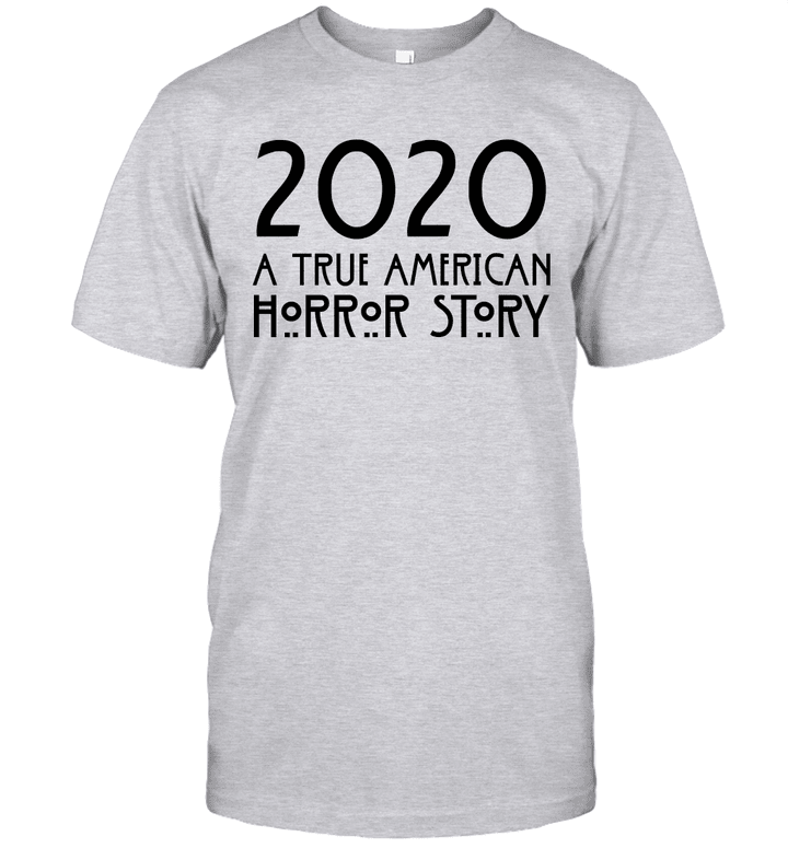 2020 A True American Horror Story Shirt