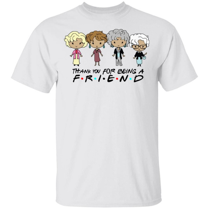 Golden Girls Thank You For Being A Friend Graphic Tee Funny Shirt