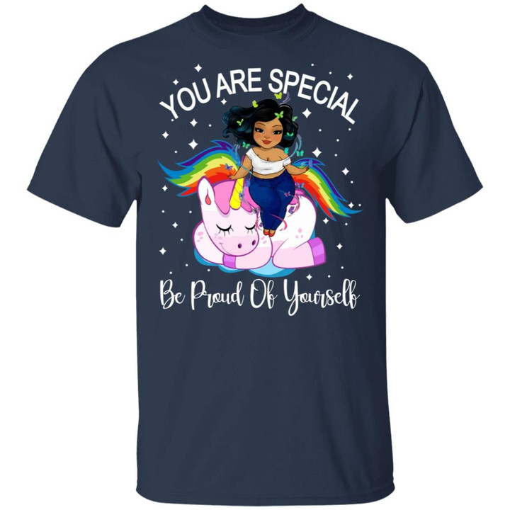 Fat Girl Riding Unicorn You Are Special Be Proud Of Yourself Shirts