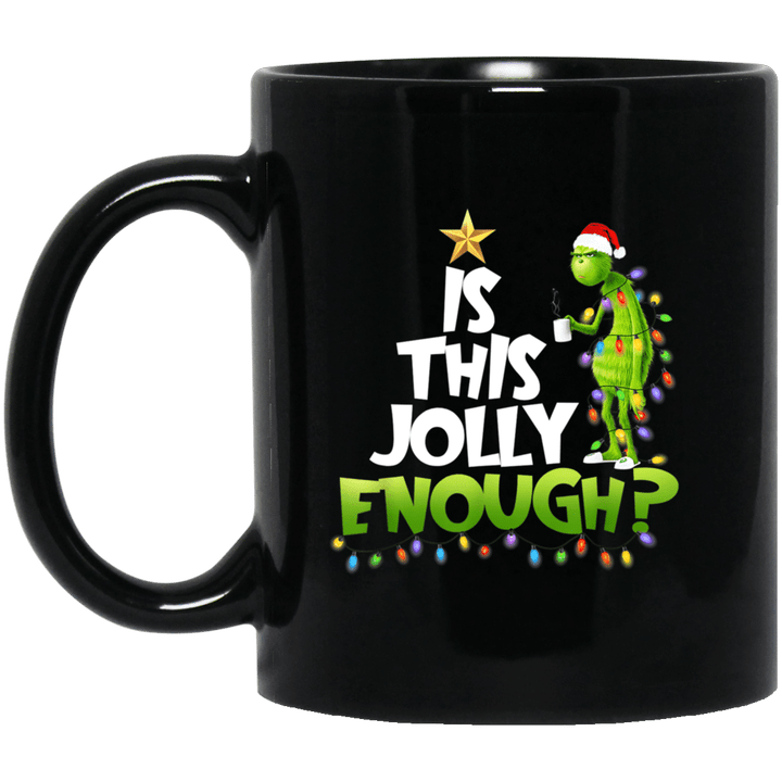 Grinch Is This Jolly Enough Noel Merry Christmas Light Gifts Mug