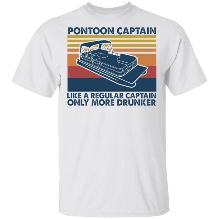 Pontoon Captain Like A Regular Captain Only More Drunker Vintage Funny Shirt Boat Vintage T- Shirt