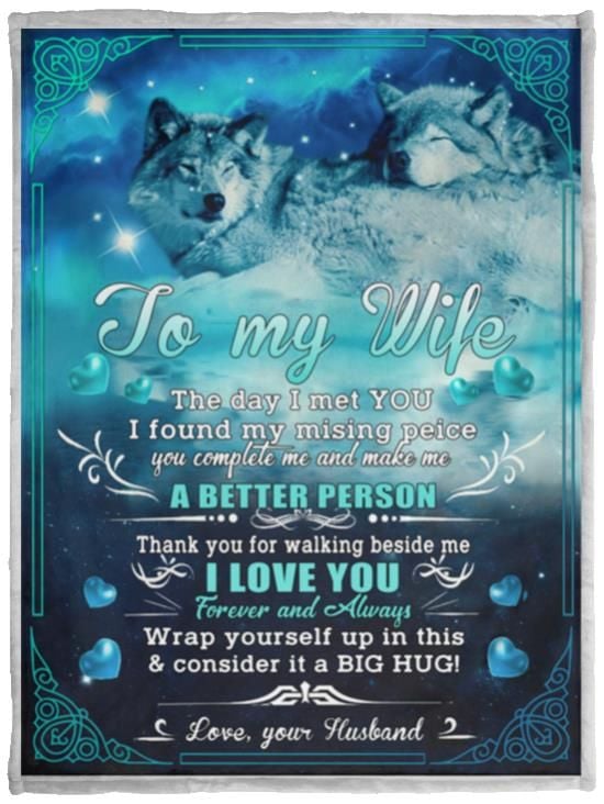 Wolf To My Wife The Day I Met You I Found My Missing Piece Fleece Blanket