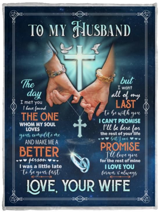 Cross To My Husband The Day I Meet You I Have Found The One – Love You Wife Blanket