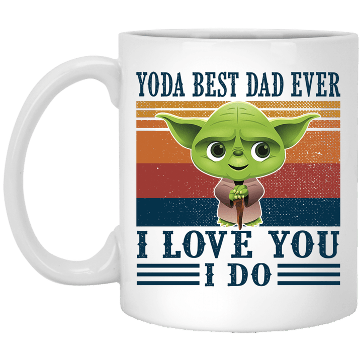Yoda Best Dad Ever I Love You I Do Vintage Mug