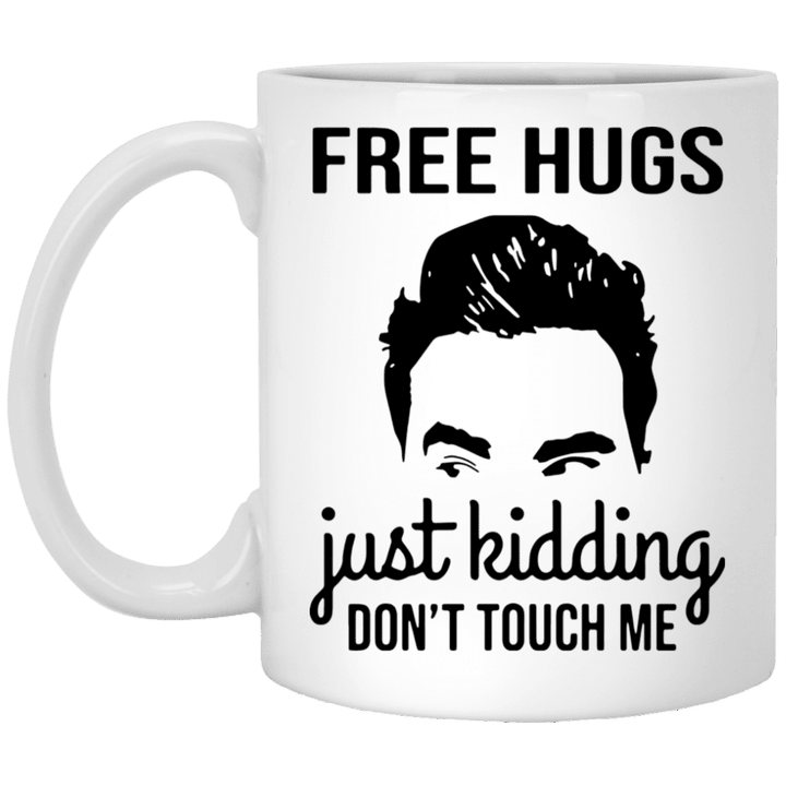 David Rose Free Hugs Just Kidding Don’t Touch Me Mug