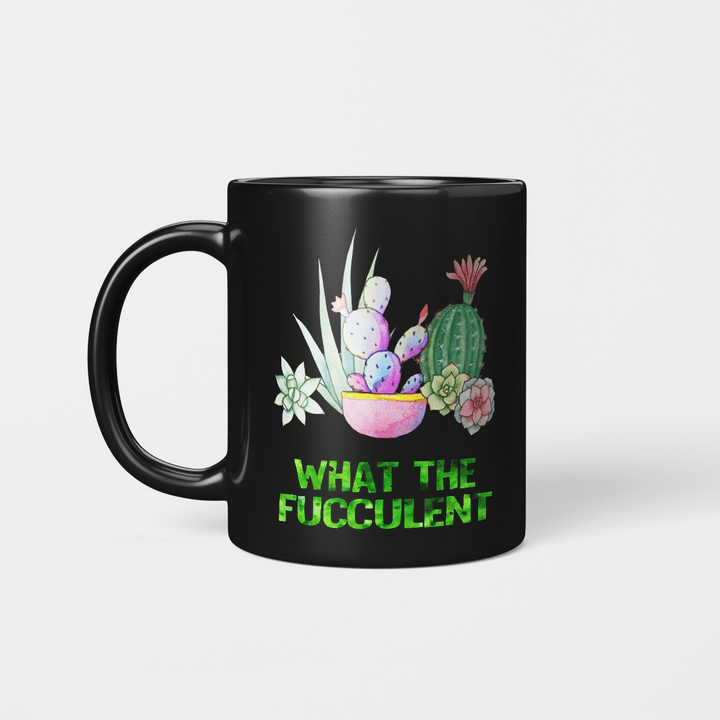 Cactus What The Fucculent Mug