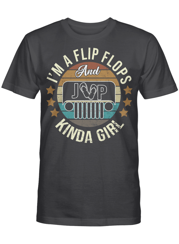 I'm A Flip Flops And Jeep Kinda Girl Vintage Graphic Tees Shirt