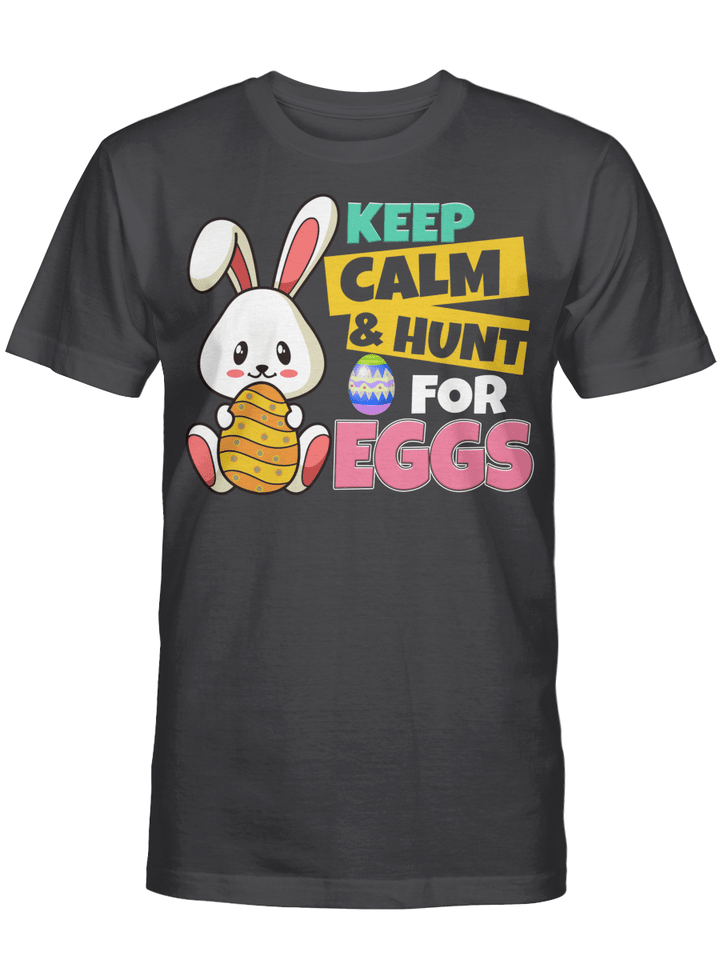 Keep Calm & Hug a Bunny Easter Bunnies Funny Shirt
