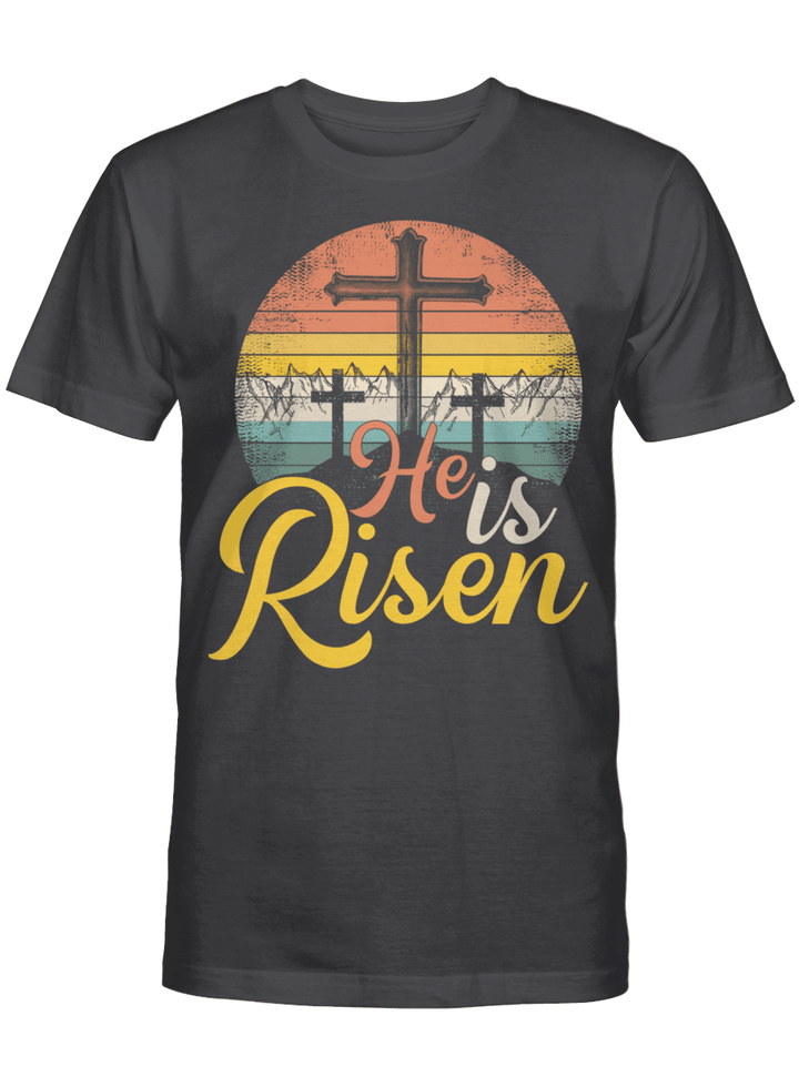 He Is Risen - Christian Easter Jesus Shirt