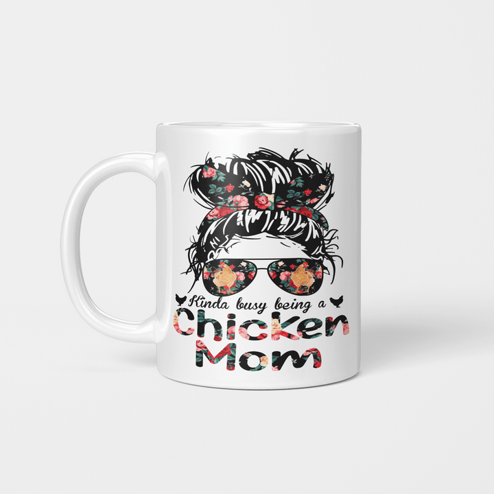 Kinda Busy Being A Chicken Mom Mug Mother's Day Mug Gift For Mom