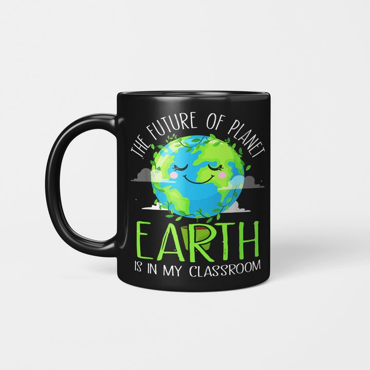 Earth Day Teachers 2021 Classroom Funny Mug