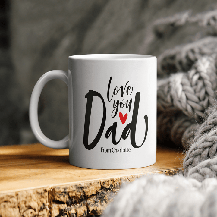 Personalized Mug Love You Dad Black Lettering Father's Day Custom Coffee Mug, Gift For Dad Mug