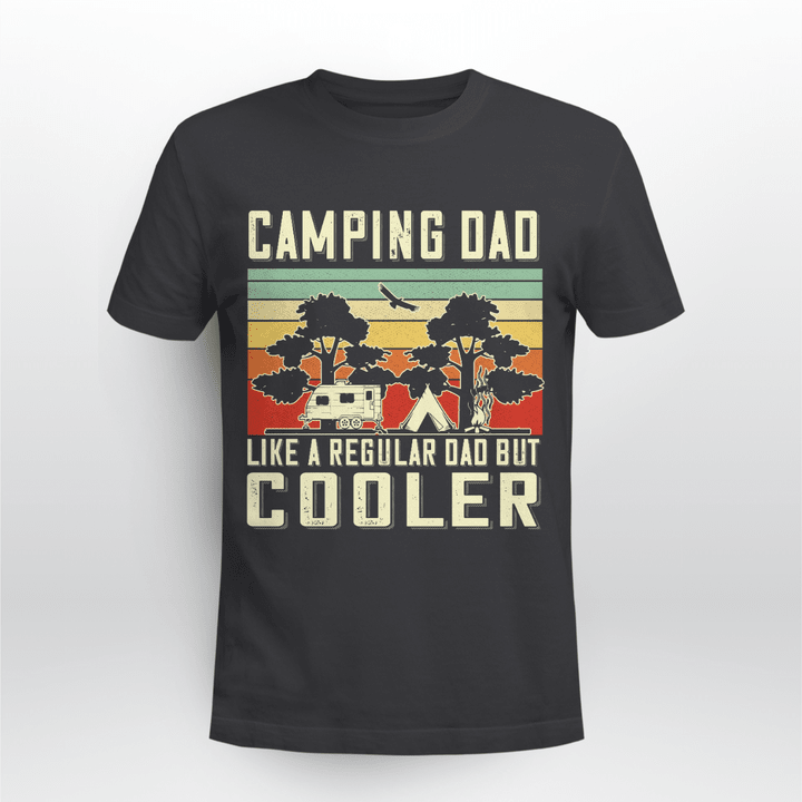 Camping Dad Like A Regular Dad Only Cooler
