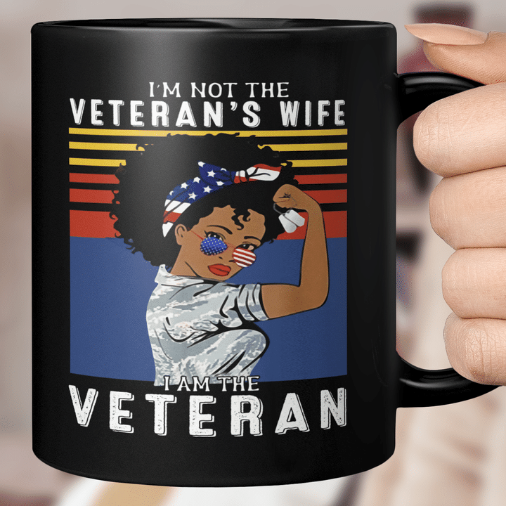I'm Not The Veteran's Wife I Am The Veteran American Vintage Mug