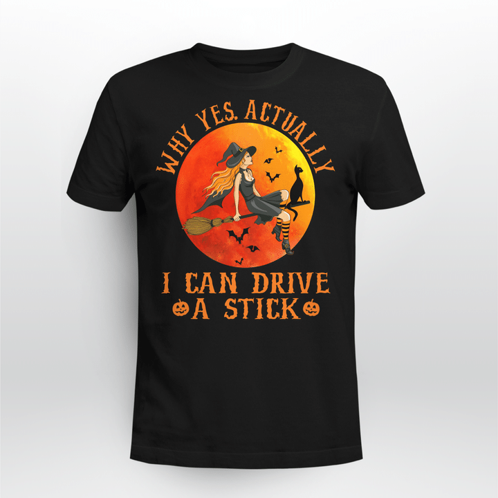 Why Yes Actually I Can Drive A Stick Funny Witch Costume Retro Vintage Shirt